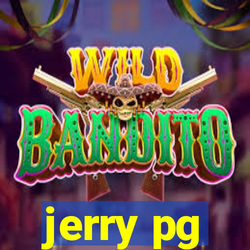 jerry pg